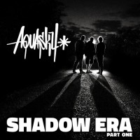 Purchase Aquasky - Shadow Era, Pt. 1 CD1