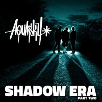 Purchase Aquasky - Shadow Era, Pt. 2 CD1