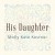 Buy Molly Kate Kestner - His Daughter (CDS) Mp3 Download