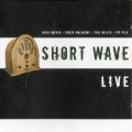 Buy Short Wave - Live Mp3 Download