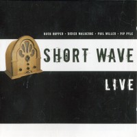 Purchase Short Wave - Live