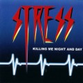Buy Stress - Killing Me Night And Day Mp3 Download