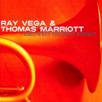 Purchase Ray Vega & Thomas Marriott - East-West Trumpet Summit