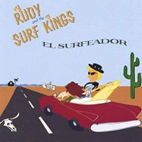 Purchase Rudy & The Surf Kings - El Surfeador