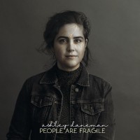 Purchase Ashley Daneman - People Are Fragile