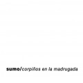 Buy Sumo - Corpiños En La Madrugada (Vinyl) Mp3 Download