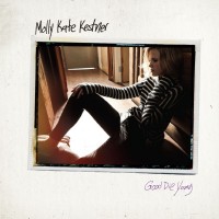 Purchase Molly Kate Kestner - Good Die Young (CDS)