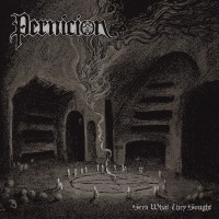 Purchase Pernicion - Seek What They Sought