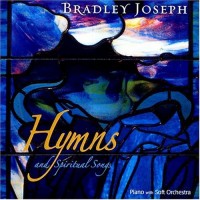 Purchase Bradley Joseph - Hymns And Spiritual Songs