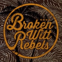 Purchase Broken Witt Rebels - Broken Witt Rebels