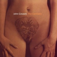 Purchase John Greaves - The Caretaker