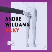 Purchase Andre Williams - Silky