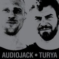 Buy Audiojack - Turya (EP) Mp3 Download