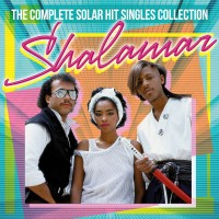 Purchase Shalamar - The Complete Solar Hit Singles Collection CD1