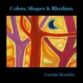 Buy Lucette Bourdin - Colors, Shapes & Rhythms Mp3 Download