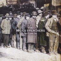 Purchase The Preachers Blues Band - Dry Long So