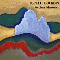 Purchase Lucette Bourdin - Ancient Memories