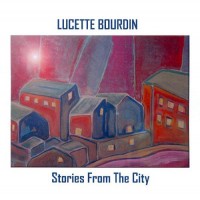 Purchase Lucette Bourdin - Stories From The City