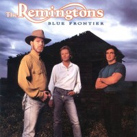 Purchase The Remingtons - Blue Frontier