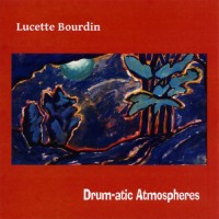 Purchase Lucette Bourdin - Drum-Atic Atmospheres