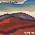 Buy Lucette Bourdin - Rising Fog Mp3 Download