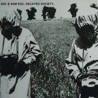 Purchase Sam KDC - Decayed Society