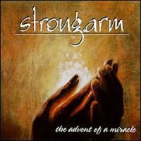 Purchase Strongarm - The Advent Of A Miracle