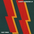 Buy Albert Hammond Jr. - Fast Times (CDS) Mp3 Download