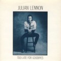 Buy Julian Lennon - Too Late For Goodbyes (EP) (Vinyl) Mp3 Download