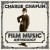 Buy Charlie Chaplin - Charlie Chaplin Film Music Anthology CD1 Mp3 Download