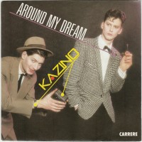 Purchase Kazino - Around My Dreams (VLS)