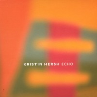 Purchase Kristin Hersh - Echo (MCD)