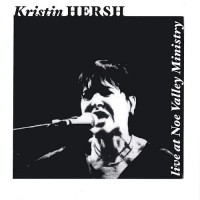 Purchase Kristin Hersh - Live At Noe Valley Ministry CD1