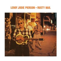 Purchase Leroy Jodie Pierson - Rusty Nail (Vinyl)