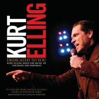 Purchase Kurt Elling - Dedicated To You: Kurt Elling Sings The Music Of Coltrane And Hartman