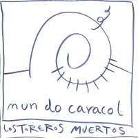 Purchase Los Toreros Muertos - Mundo Caracol (Vinyl)