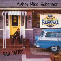 Purchase Mighty Mike Schermer - Bad Tattoo