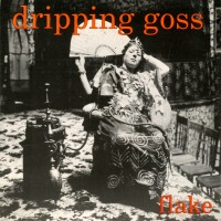 Purchase Dripping Goss - Flake