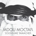 Buy Mdou Moctar - Sousoume Tamachek Mp3 Download