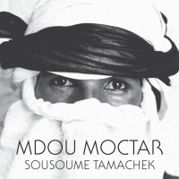 Purchase Mdou Moctar - Sousoume Tamachek