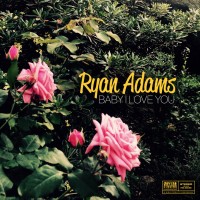 Purchase Ryan Adams - Baby, I Love You (CDS)