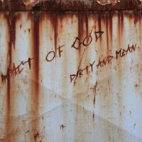 Purchase Act Of God - Dirty And Mean