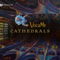 Buy Vocame - Cathedrals: Vocal Music From The Time Of The Great Cathedrals Mp3 Download