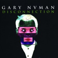 Purchase Gary Numan - D1Sconn3Ction CD3