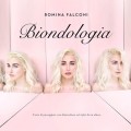 Buy Romina Falconi - Biondologia Mp3 Download