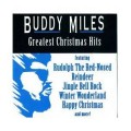 Buy Buddy Miles - Greatest Christmas Hits Mp3 Download