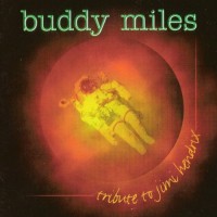 Purchase Buddy Miles - Tribute To Jimi Hendrix