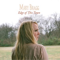 Purchase Mary Bragg - Edge Of This Town (EP)