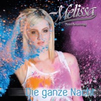 Purchase Melissa Naschenweng - Die Ganze Nacht (EP)