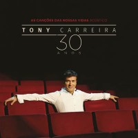 Purchase Tony Carreira - As Canções Das Nossas Vidas (Acústico) CD1